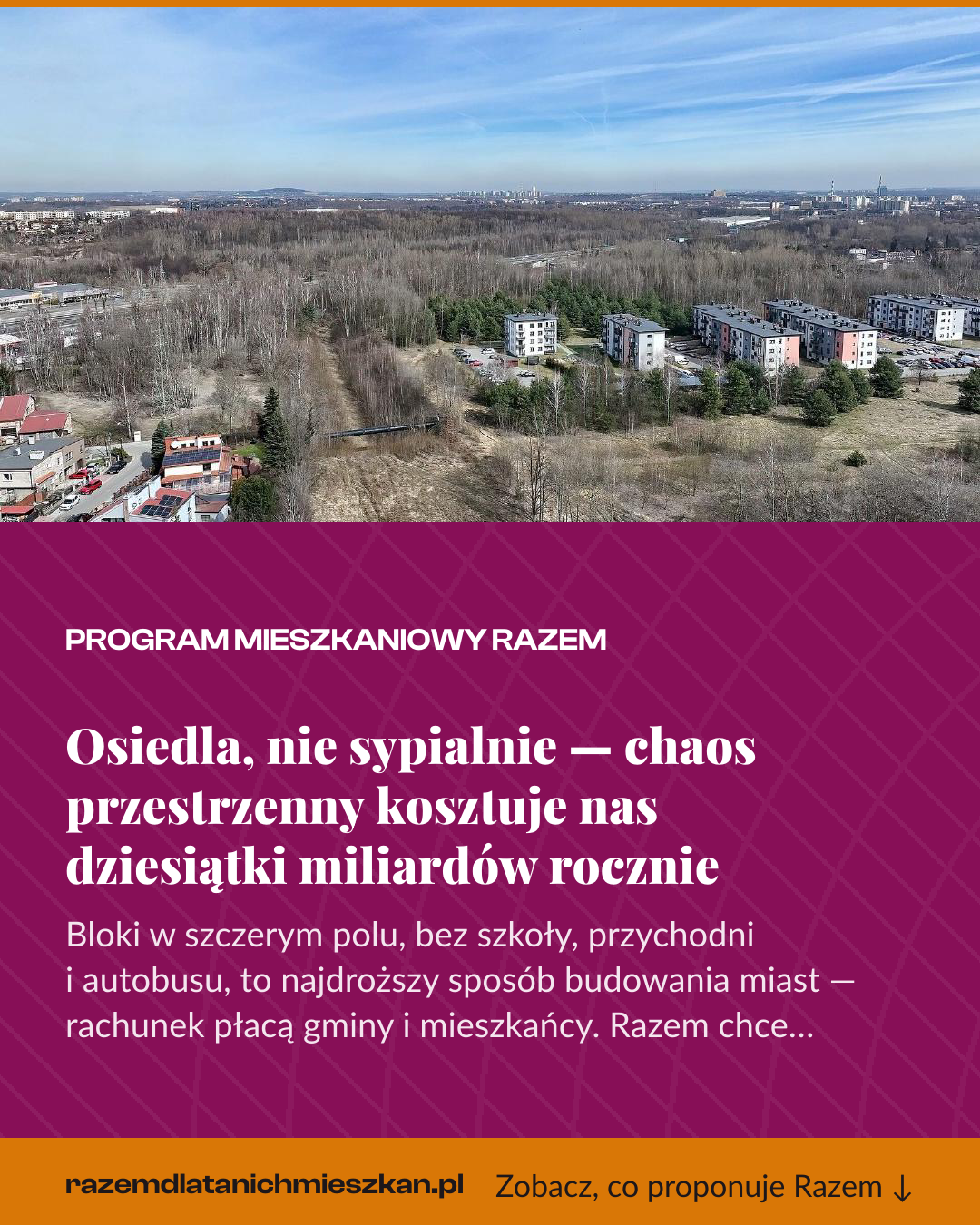 Grafika pionowa do udostępnienia: Osiedla, nie sypialnie — chaos przestrzenny kosztuje nas dziesiątki miliardów rocznie