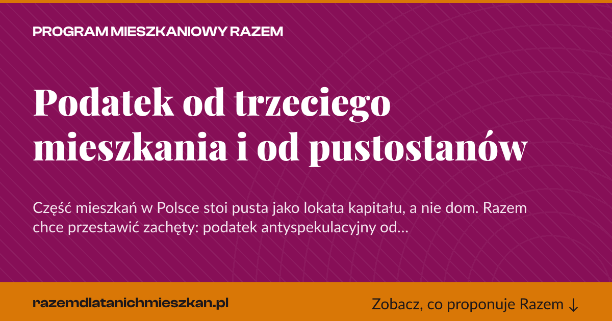 Karta social do udostępnienia: Podatek od trzeciego mieszkania i od pustostanów